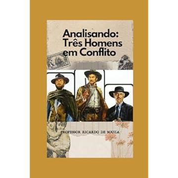 Capa do livro Analisando o Filme: Três Homens em Conflito (Portuguese Edition)