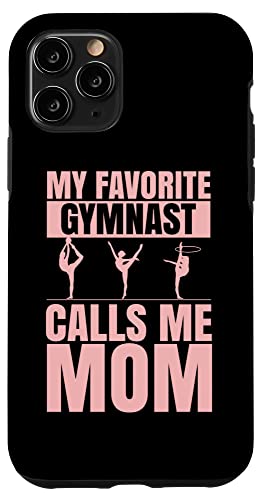 Iphone 11 Pro My Favorite Gymnast Calls Me Mom Gymnastics Acrobat Gymnast Case #TOP13