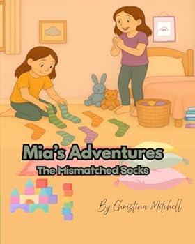 Paperback Mia's Adventures The Mismatched Socks Book