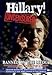Hillary! Uncensored- The Internet Movie That Enabled Barack Obama to Become President
