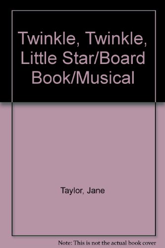 Twinkle, Twinkle, Little Star: A Musical Board ... 0694005754 Book Cover