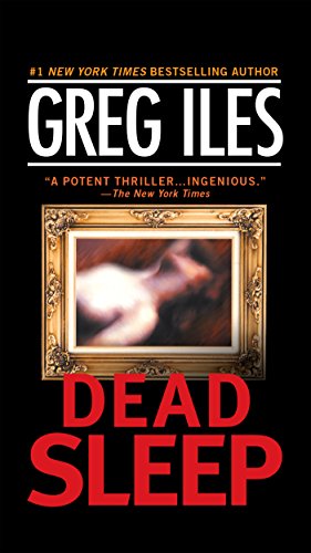 Amazon Com Dead Sleep A Suspense Thriller Mississippi Book 3 Ebook Iles Greg Books