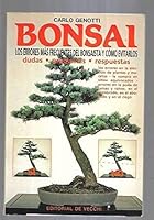 Bonsai : los errores mas frecuentes del bonsaista y como evitarlos 8431509430 Book Cover