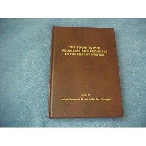 Hardcover the boom town problems and promises in the energy vortex Book