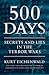 500 Days: Secrets and Lies in the Terror Wars