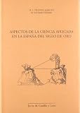 ortografía aplicaciones Tapa blanda ASPECTOS DE LA CIENCIA APLICADA EN ESPAÑA SIGLO DE ORO