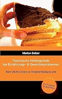 Psychische Hintergründe bei Ernährungs- und Gewichtsproblemen 3732315185 Book Cover