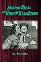 Behind Sach: The Huntz Hall Story 1593937725 Book Cover