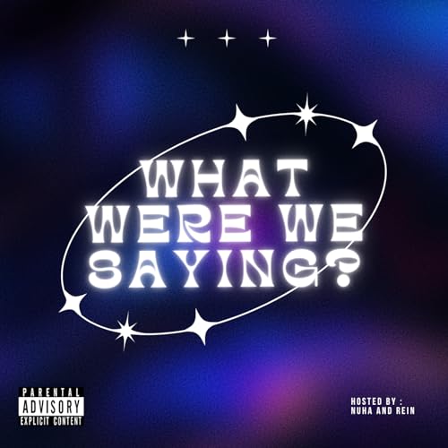 What Were We Saying? cover art