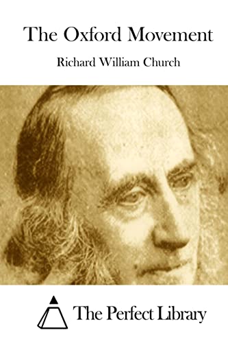The Oxford Movement (Perfect Library)