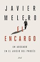 El encargo: Un abogado en el juicio del procés 8434431645 Book Cover