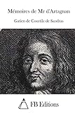 Mémoires de Mr d'Artagnan (French Edition)