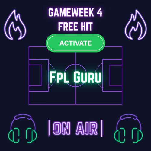 Gameweek 4 - Preview