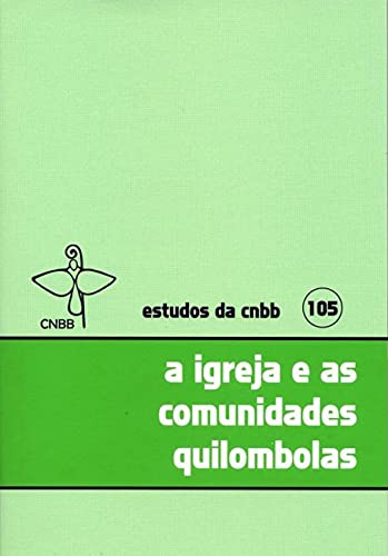 A igreja e as comunidades quilombolas:
