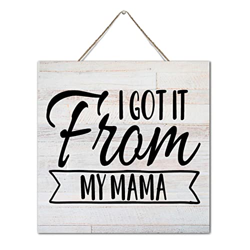 Cuadro de madera I Got It from My Mama 30x30 cm para pared 3
