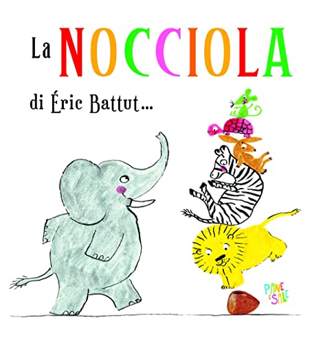 La nocciola. Ediz. a color