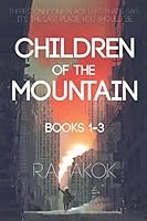 The Children of the Mountain Books 1-3 198036057X Book Cover