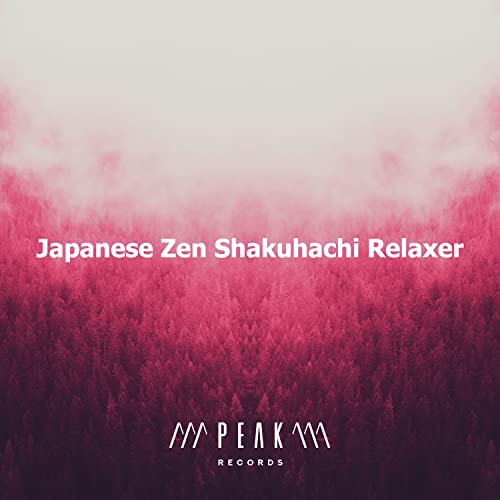 Amazon Music Japanese Zen ShakuhachiのJapanese Zen Shakuhachi Relaxer