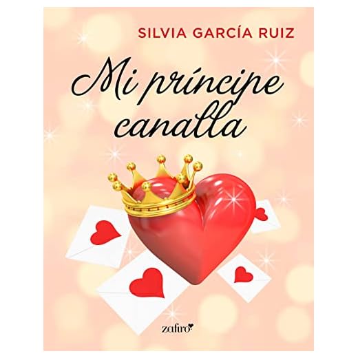 Mi príncipe canalla (volumen independiente nº 1)