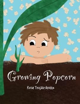 Paperback Growing Popcorn (James's Garden) Book