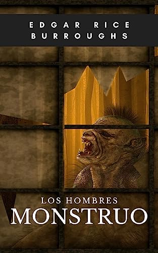 Los Hombres Monstruo (Spanish Edition)