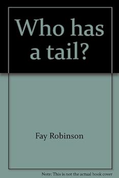 Unknown Binding Who has a tail? Book