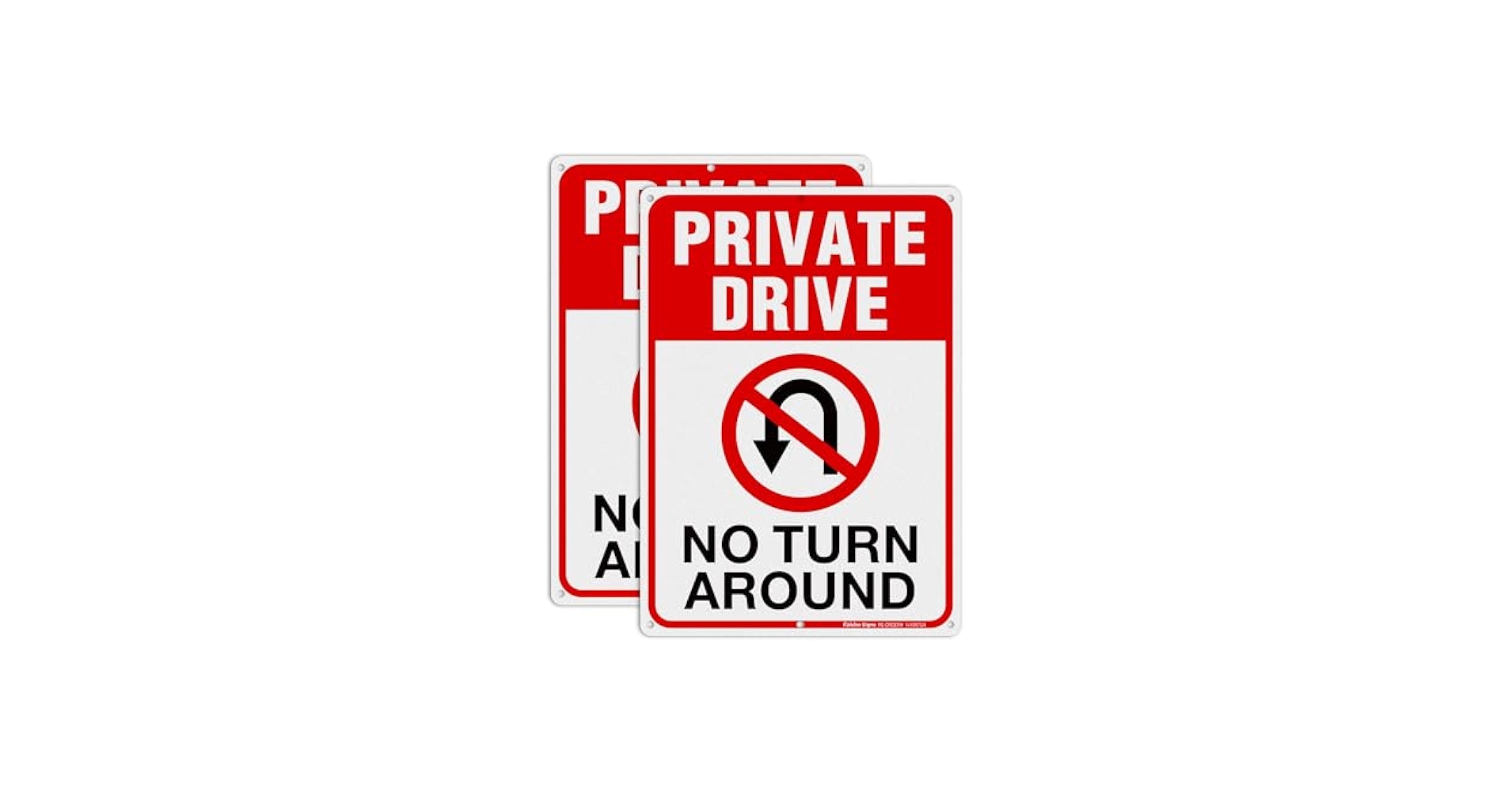 ●NO TURN AROUND No Turn Around Sign - Save 10% Instantly
