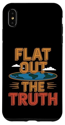 Flat Out The Truth Flat Earth Conspiracy Theory Flat Earth �X�}�z�P�[�X iPhone XS Max �p