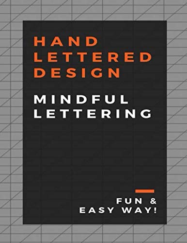 Hand Lettered Design Mindful Lettering: Ultimate Brush Lettering Guide