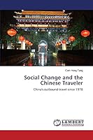 Social Change and the Chinese Traveler 3659626716 Book Cover