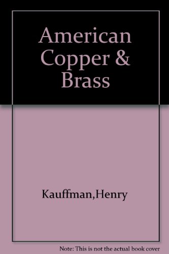 American copper & brass B0006BUDFA Book Cover