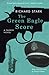 The Green Eagle Score: A Parker Novel