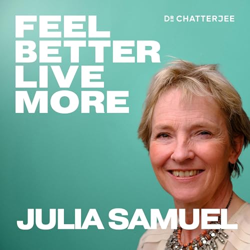 How To Let Go, Move On And Leave Your Past In Your Past with Julia Samuel (re-release) #539 Podcast Por  arte de portada
