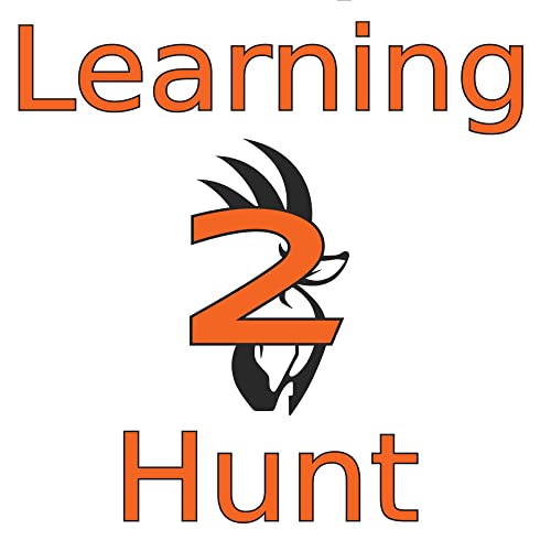 Learning 2 Hunt Podcast Por Kenton Garwood arte de portada