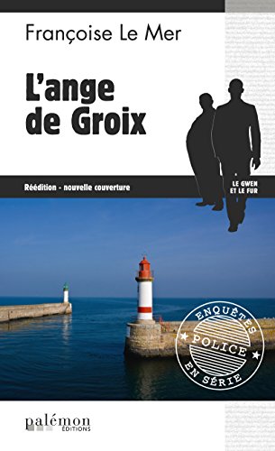 L'Ange de Groix: Le Gwen et Le Fur - Tome 9 Livre PDF Gratuit
