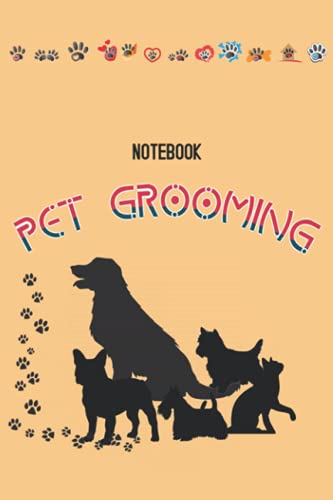 Notebook - The Dogs - Pet Grooming unique gift idea for that special dog lover: Journal _6in x 9in x 114 Pages White Paper Blank Journal with Black Cover Perfect Size image 2
