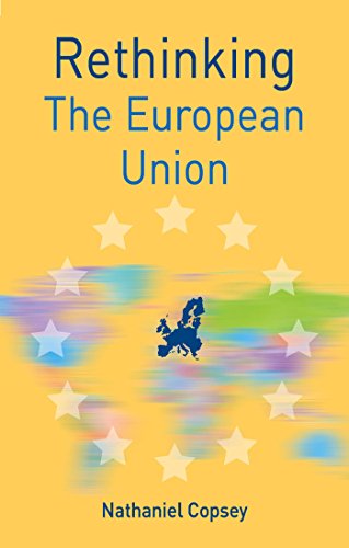 Rethinking the European Union (Rethinking World Politics, 29)