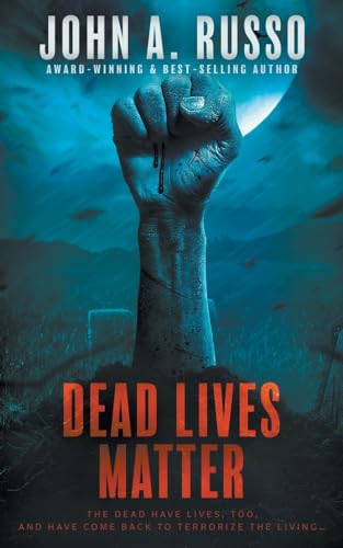 Dead Lives Matter view 2