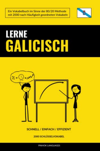 Lerne Galicisch - Schnell / Einfach / Effizient... [German] B0BC23BMJ2 Book Cover