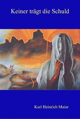 Keiner Tragt Die Schuld