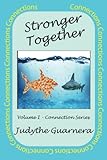 Stronger Together (CONNECTIONS)