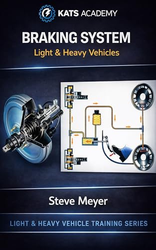 AUTOMOTIVE LIGHT/HEAVY VEHICLE : BRAKING SYSTEM (Vol. 25) (AUTOMOTIVE LIGHT/HEAVY VEHICLE - PHASE 3)