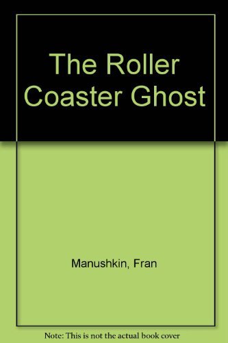 The Roller Coaster Ghost