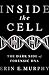 Inside the Cell: The Dark Side of Forensic DNA