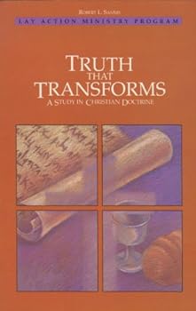 Paperback Truth that transforms: A study in Christian doctrine Book