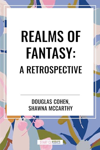 Realms of Fantasy: A Retrospective