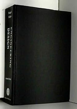 Hardcover Engineering design: A synthesis of stress analysis and materials engineering Book