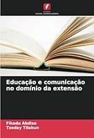 Educação e comunicação no domínio da extensão (Portuguese Edition) 6208692253 Book Cover