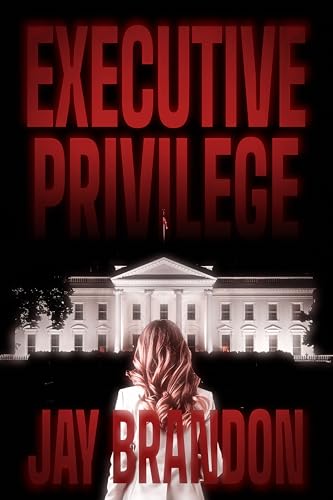Executive Privilege (English Edition)