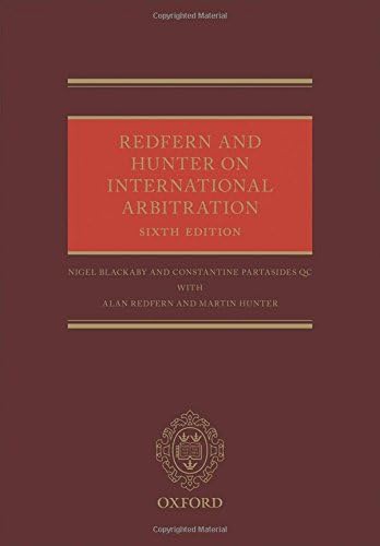 Redfern and Hunter on International Arbitration